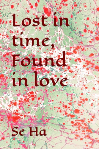 Lost in Time, Found in Love