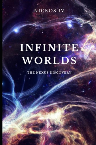 Infinite Worlds The Nexus Discovery