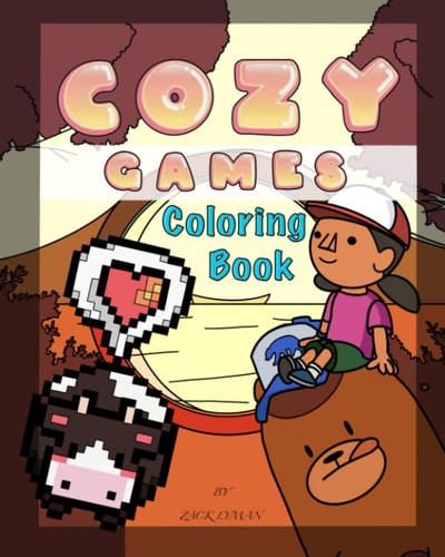 Cozy Games Coloring Book Perfect For Cozy Gamers