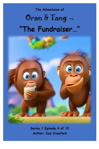 The Adventures Of Oran & Tang The Fundraiser