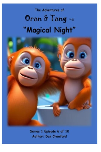 The Adventures of Oran & Tang Magical Night