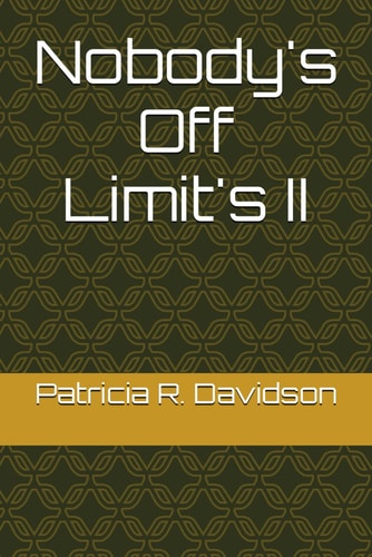 Nobody's Off Limit's II