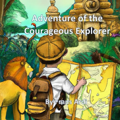 Adventures of the Courageous Explorer