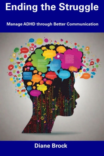 Ending the Struggle Manage ADHD Through Better Communication