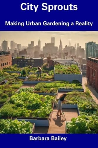 City Sprouts Making Urban Gardening a Reality