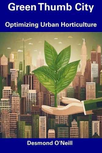 Green Thumb City Optimizing Urban Horticulture