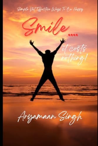 Smile... it Costs Nothing!