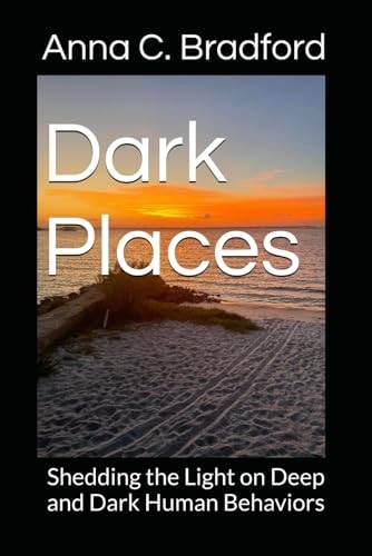 Dark Places Shedding The Light on Deep and Dark Human Behaviors