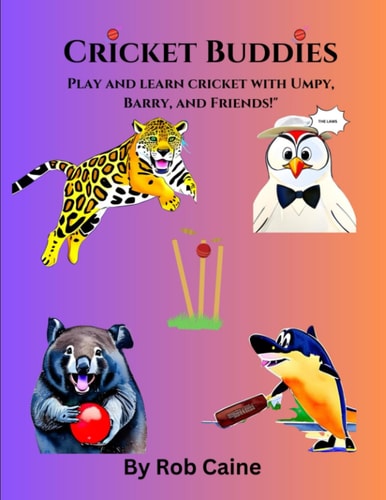 Cricket Buddies Play and Learn with Umpy, Barry and Friends.