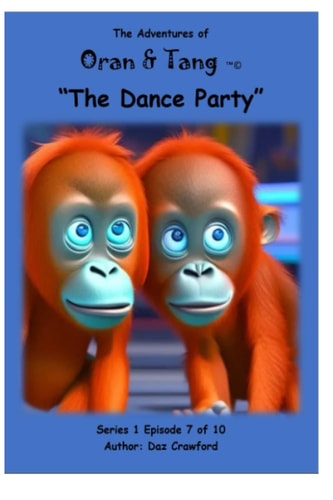 The Adventures of Oran & Tang The Dance Party