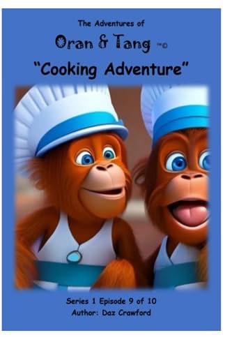 The Adventures of Oran & Tang Cooking Adventure
