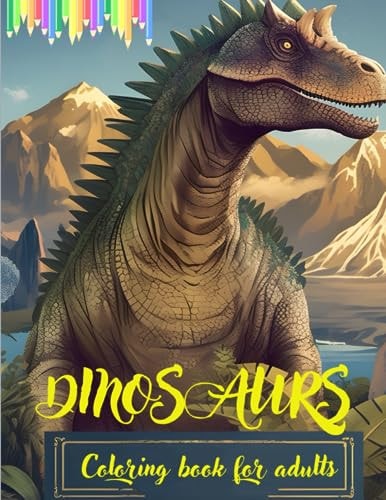 Dinosaurs Coloring Book for Adults Coloring Pages