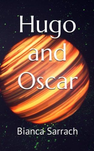 Hugo and Oscar