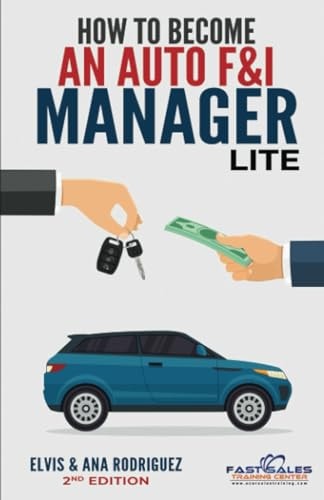 How to Become An Auto F&I Manager Lite