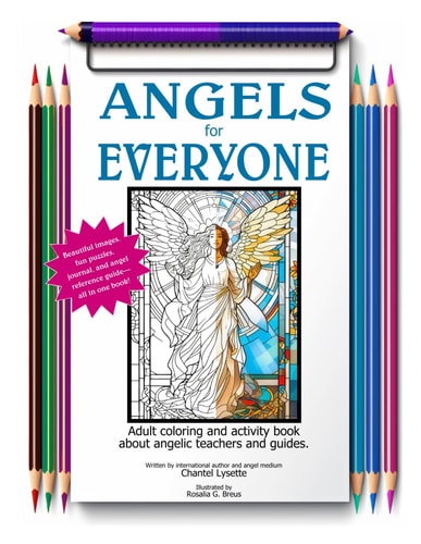 Angels For Everyone Adult Coloring and Activity Book about Angelic Teachers and Guides.