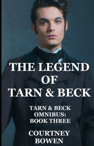 The Legend of Tarn & Beck Absurd M/M Fantasy Adventure