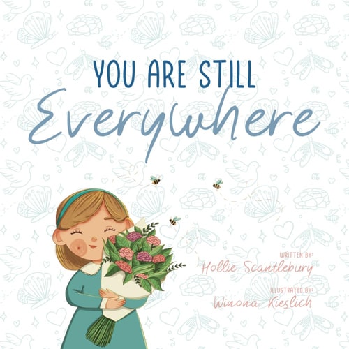 You Are Still Everywhere