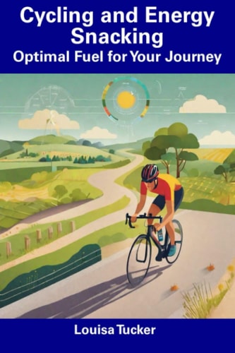 Cycling and Energy Snacking Optimal Fuel for Your Journey