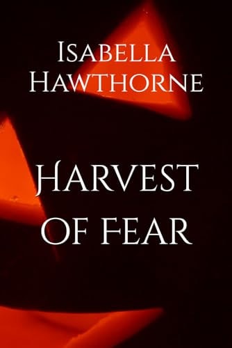 Harvest of Fear