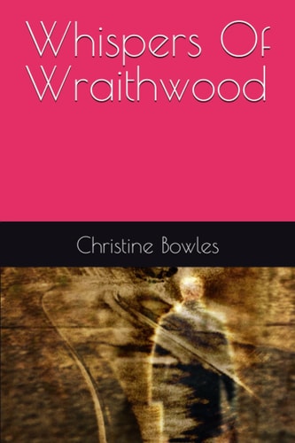 Whispers Of Wraithwood
