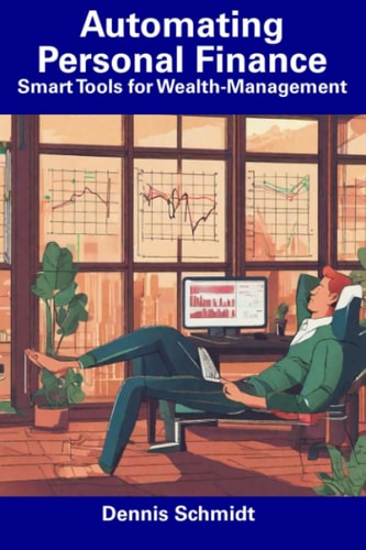 Automating Personal Finance Smart Tools for Wealth-Management
