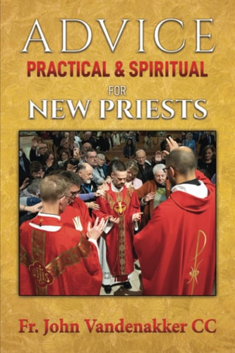 Advice Practical & Spiritual for New Priests