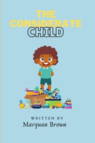 CONSIDERATE CHILD.