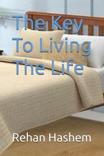 The Key To Living The Life