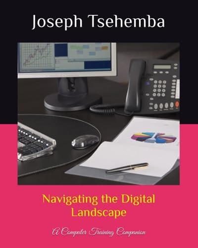 Navigating the Digital Landscape A Computer Training Companion