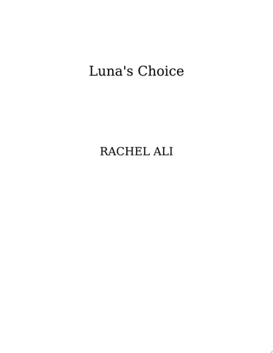 Luna’s Choice