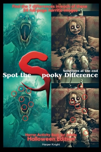 Spot the Spooky Difference Halloween Edition: Horror Activity Book for Adults