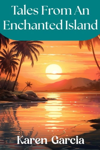Tales From An Enchanted Island