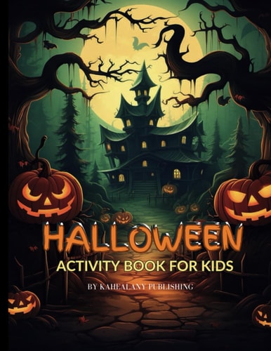 Halloween Adventures - The Ultimate Kids' Activity Book!