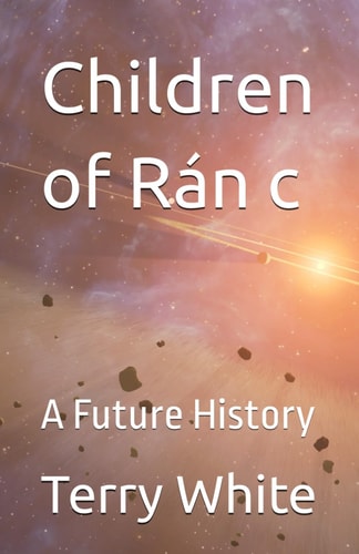 Children of Ran C A Future History