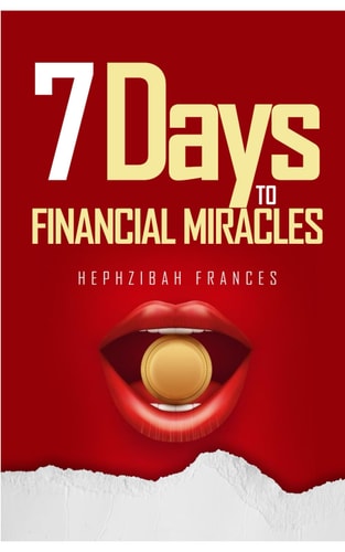 Seven Days To Financial Miracles