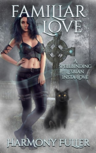 Familiar Love A Spellbinding Lesbian Insta Love
