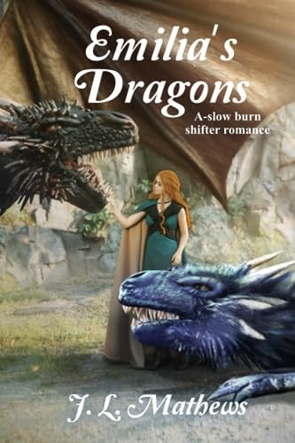 Emilia's Dragons A Slow Burn Shifter Romance