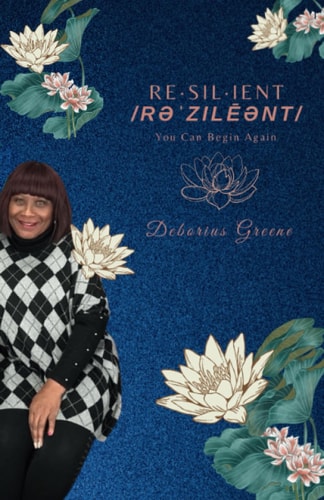 Resilient You Can Begin Again