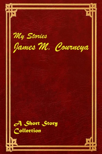My Stories A Short Story Collection