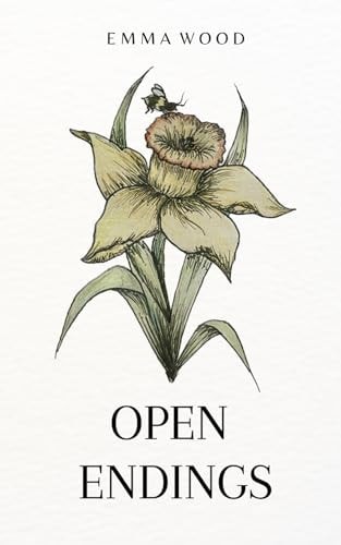 Open Endings A Collection of Poetry
