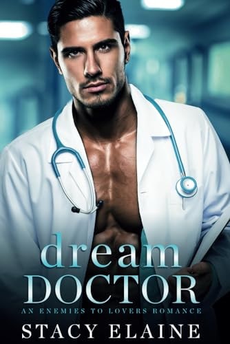 Dream Doctor Enemies to Lovers Romance
