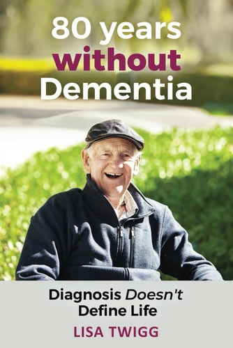 80 Years Without Dementia Diagnosis Doesn't Define Life