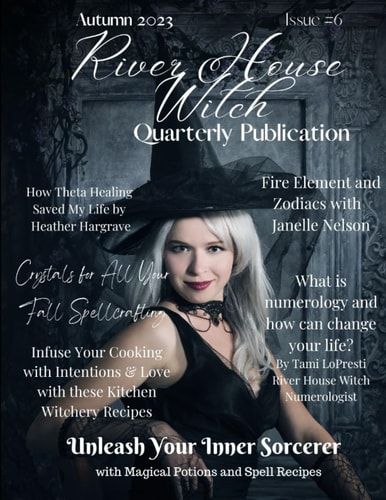 River House Witch Quarterly Publication Autumn 2023: Issue 6