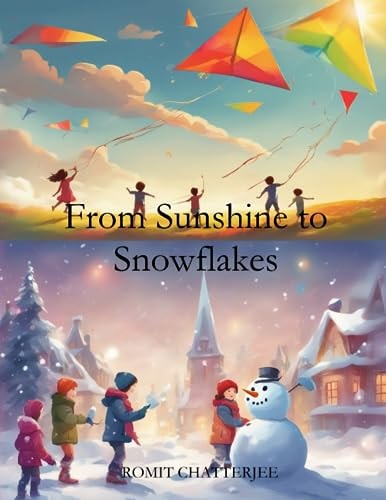 From Sunshine to Snowflakes A Child's Guide to Weather