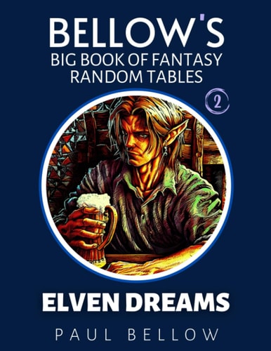Elven Dreams Big Book of Fantasy Random Tables