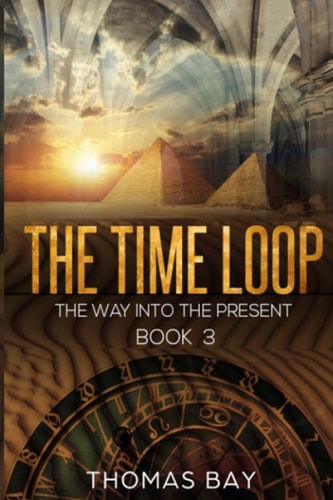 The Time Loop The Way Into the Present