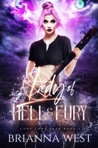 Lady of Hell & Fury A Steamy Enemies to Lovers Demon Romance