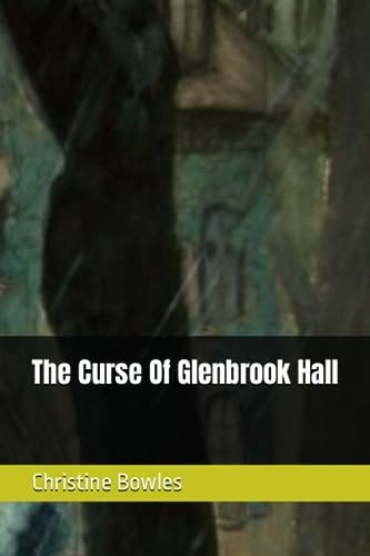 The Curse Of Glenbrook Hall