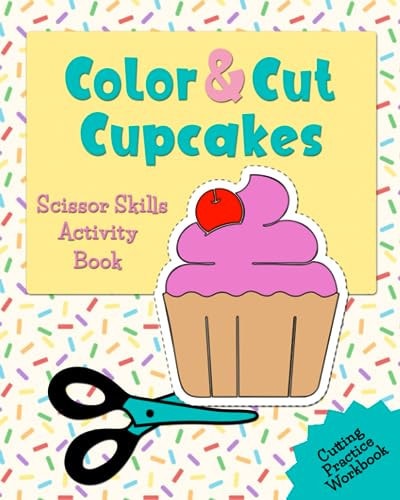 Color & Cut Cupcakes Scissor Skills Activity Book