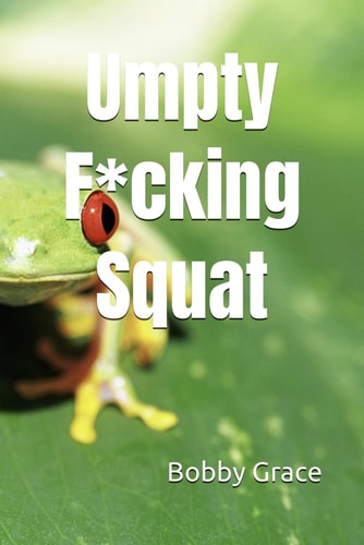 Umpty F*cking Squat